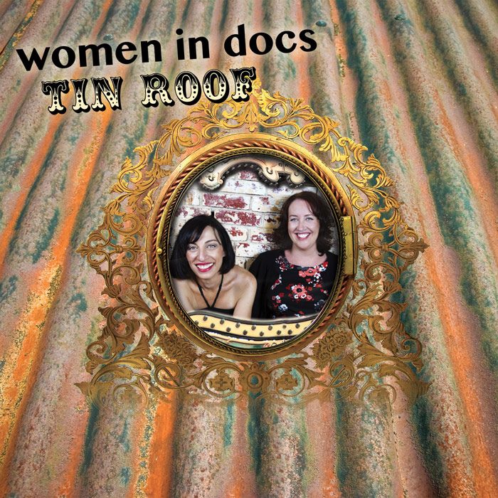 Women in Docs - tin roof