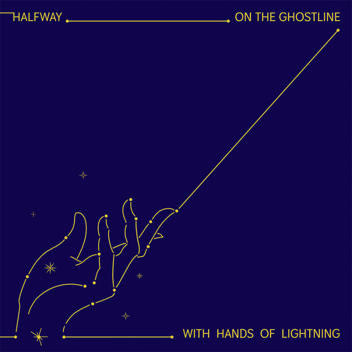 Halfway - On The Ghostline, With Hands Of Lightning
