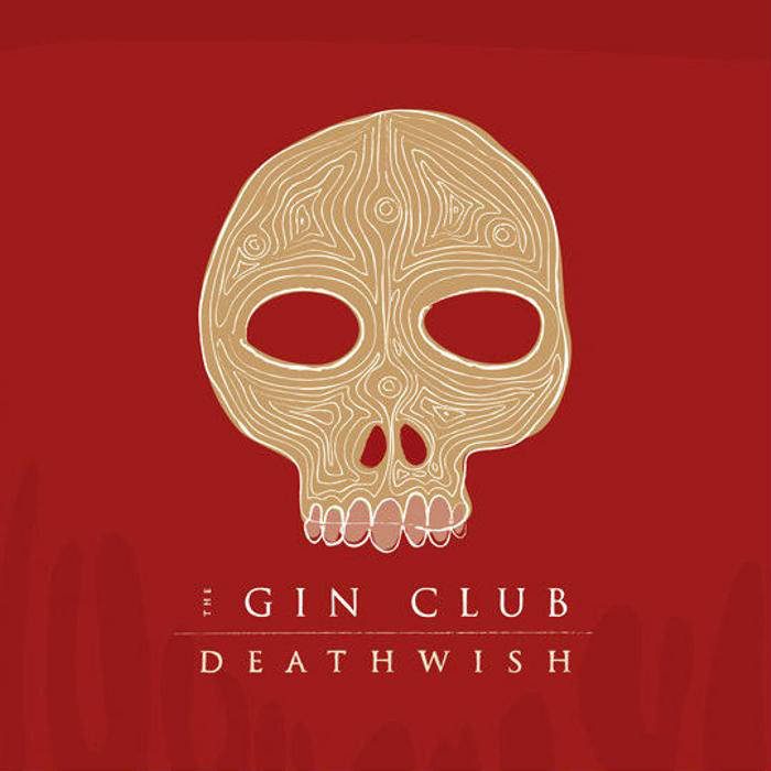 The Gin Club - Deathwish