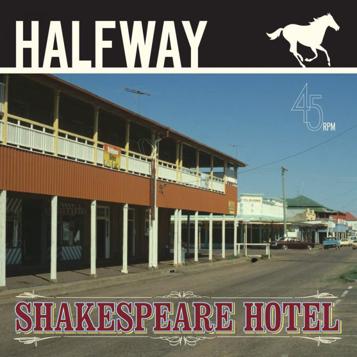 Halfway - Shakespeare Hotel 7"